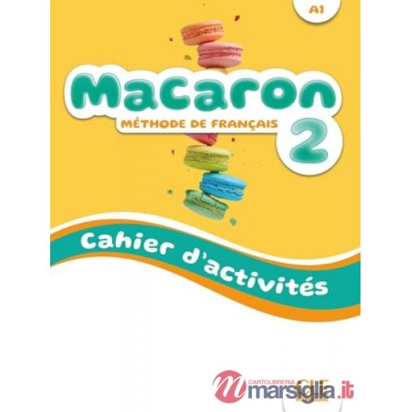 MACARON NIVEAU 2 CAHIER D'ACTIVITES A1