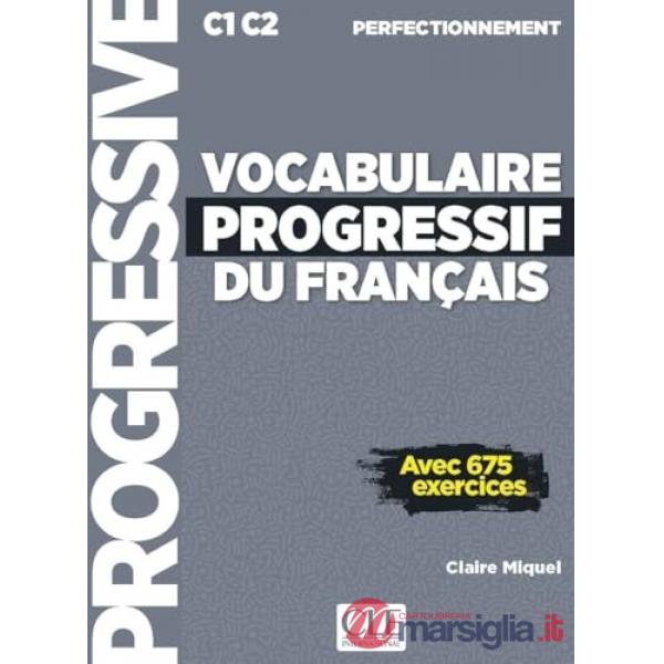 VOCABULAIRE PROGRESSIF DU FRANCAIS C1/C2