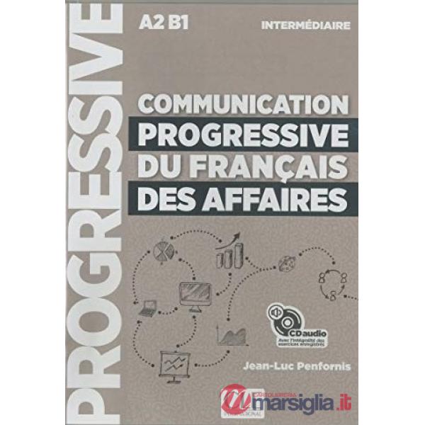COMMUNICATION PROGRESSIVE DU FRANCAIS DES AFFAIRES