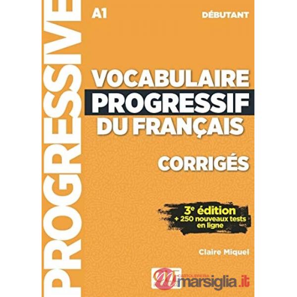 OCABULAIRE PROGRESSIF DEBUT 3ED CORRIGES