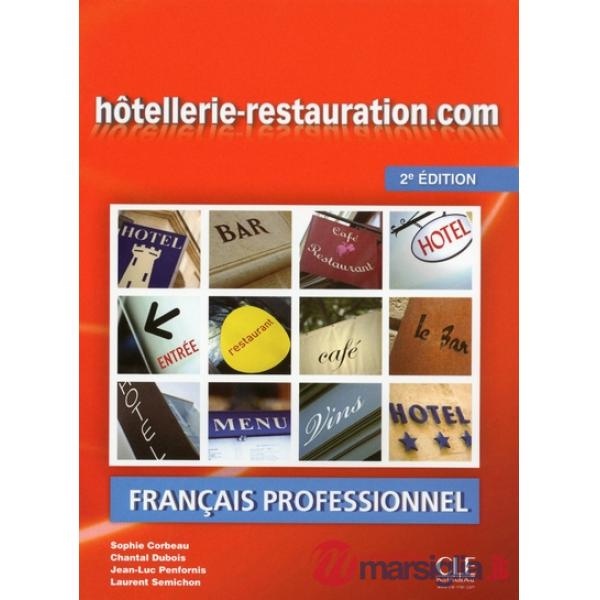 HOTELLERIE - RESTAURATION. COM 2ED. ELEVE + CD