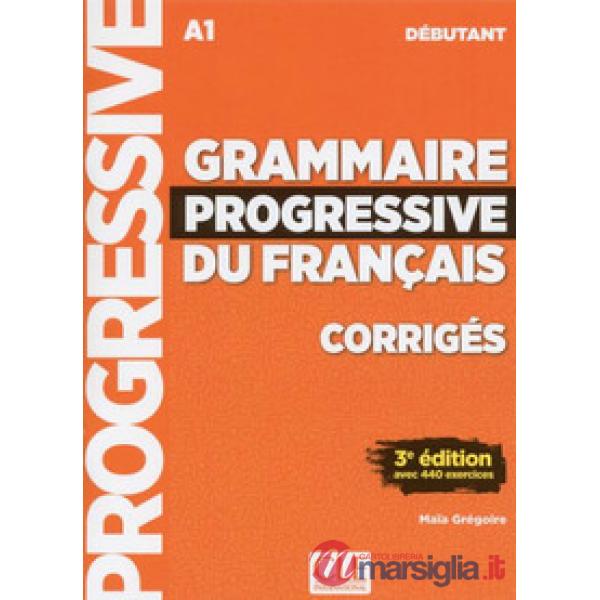 GRAMMAIRE PROGRESSIVE 3ED CORRIGES