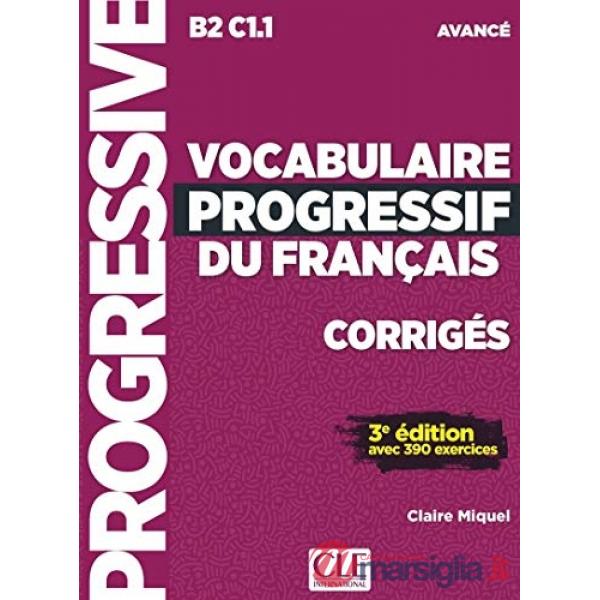 VOCABULAIRE PROGRESSIF AVANCE 3ED CORRIGES