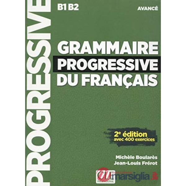 GRAMMAIRE PROGRESSIVE AVANCE 2ED + CD NC