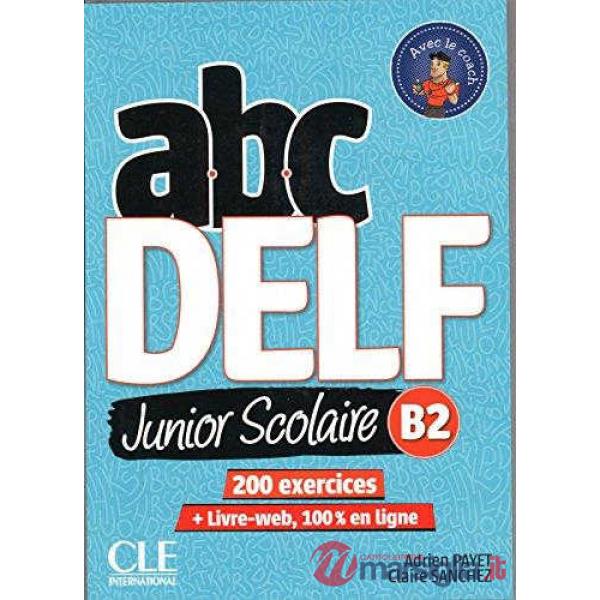 ABC DELF SCOLAIRE B2 2ED + LIVRE WEB + DVD NC