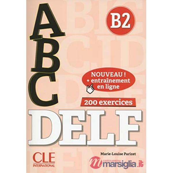 ABC DELF ABC DELF NIVEAU B2 LIVRE + CD + ENTRAINEMENT EN LIGNE