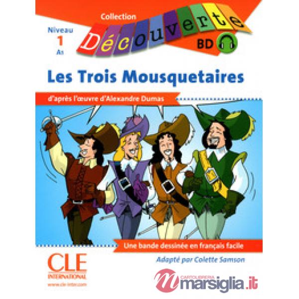 DECOUVERTE BD LES TROIS MOUSQUETAIRES + CDAUDIO
