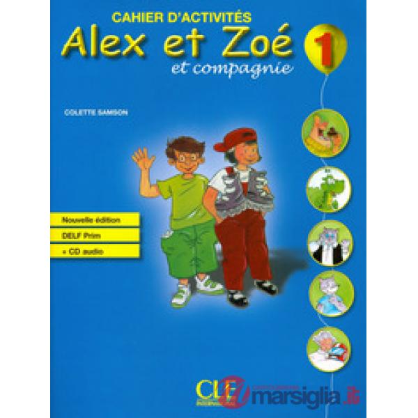 ALEX ET ZOE 1 2ED. CAHIER + CD