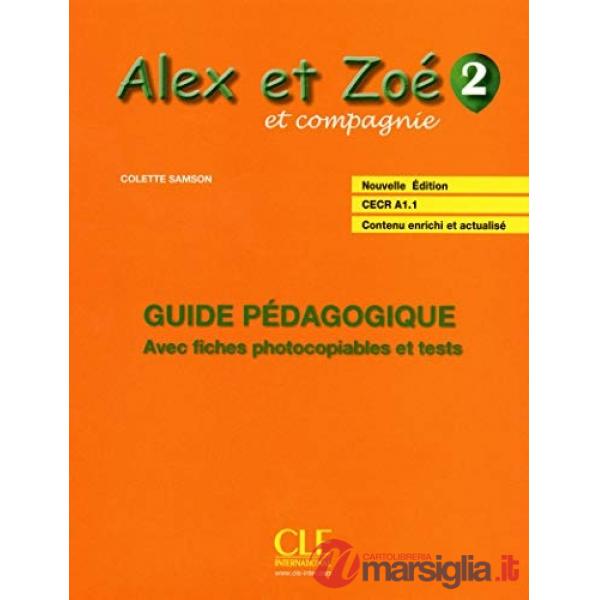ALEX ET ZOE 2 2ED. GUIDE