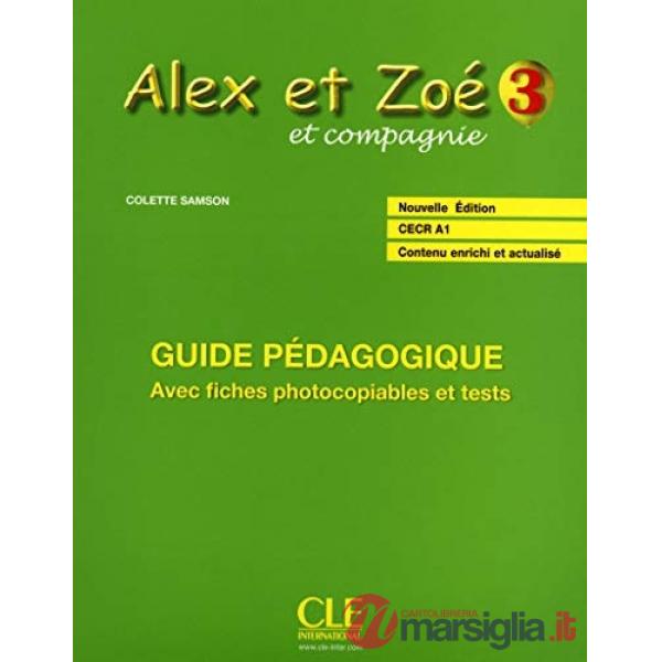 ALEX ET ZOE 3 2ED. GUIDE