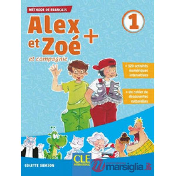 ALEX ET ZOE PLUS 1 3ED. ELEVE + CDROM