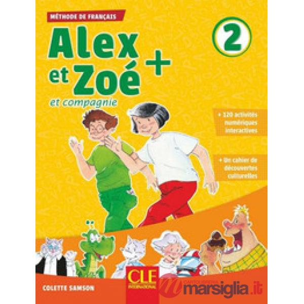 ALEX ET ZOE PLUS 2 3ED. ELEVE + CDROM