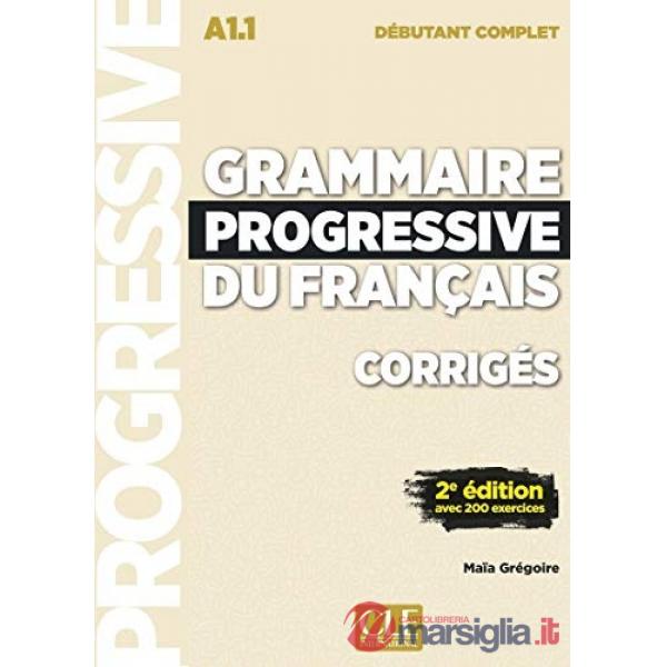 GRAMMAIRE PROGRESS DEBUT COMPLET CORRIG 2ED