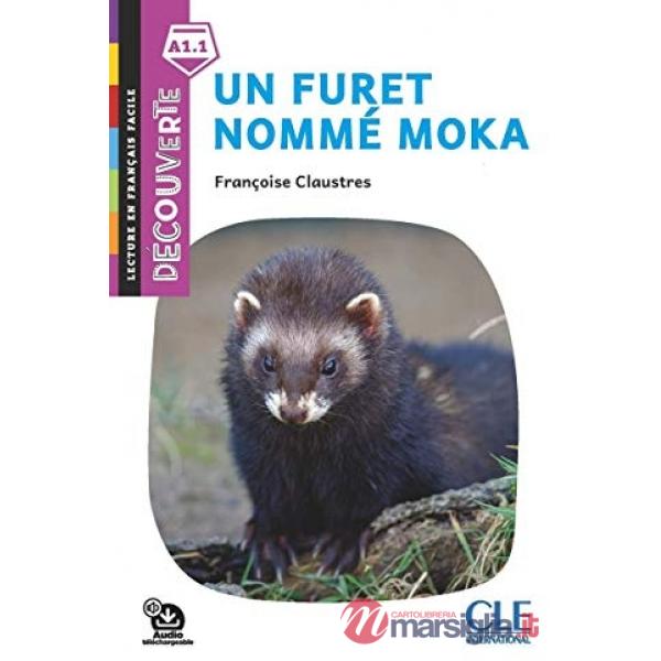 DECOUVERTE A1.1UN FURET NOMME MOKA