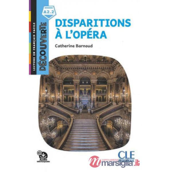 DECOUVERTE DISPARITION A L'OPERA