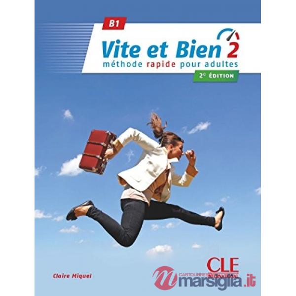 VITE ET BIEN 2ED LIVRE + CD AUDIO + CORRIGES NIVEAU 2 2ED