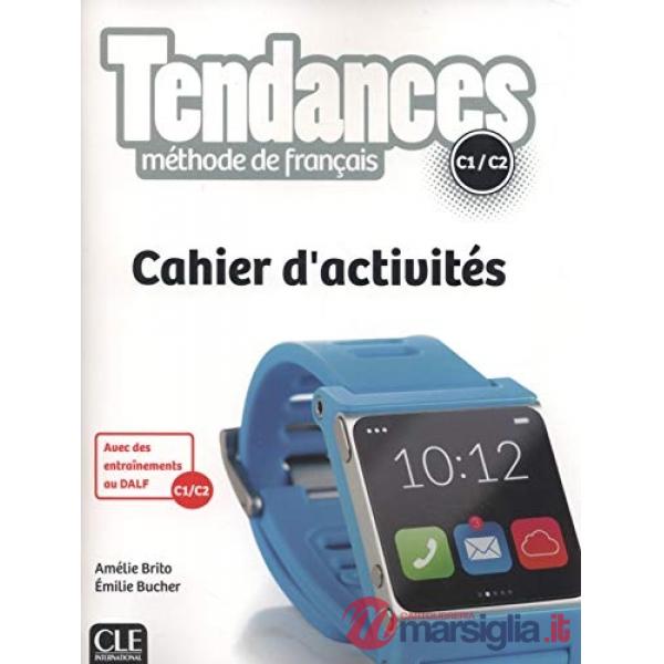 TENDANCES C1/C CAHIER D'EXERCICES