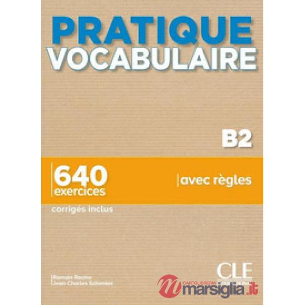 PRATIQUE VOCABULAIRE B2