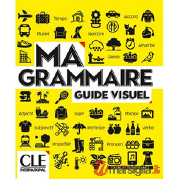 MA GRAMMAIRE - NIVEAUX A1/B2 - LIVRE