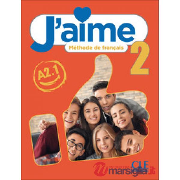 J'AIME LIVRE DE L'ELEVE 2 + CAHIER D'ACTIVITES 2 (LIVELLO A2. 1)