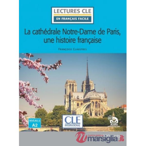 LECTURE FACILE A2 NOTRE DAME DE PARIS
