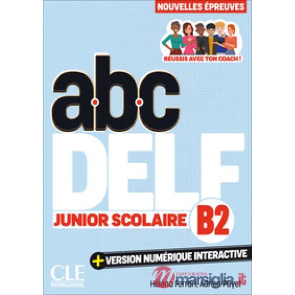 ABC DELF JUNIOR SCOLAIRE 3ED B2