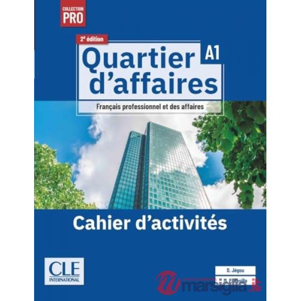 QUARTIER D'AFFAIRES 2ED CAHIER A1