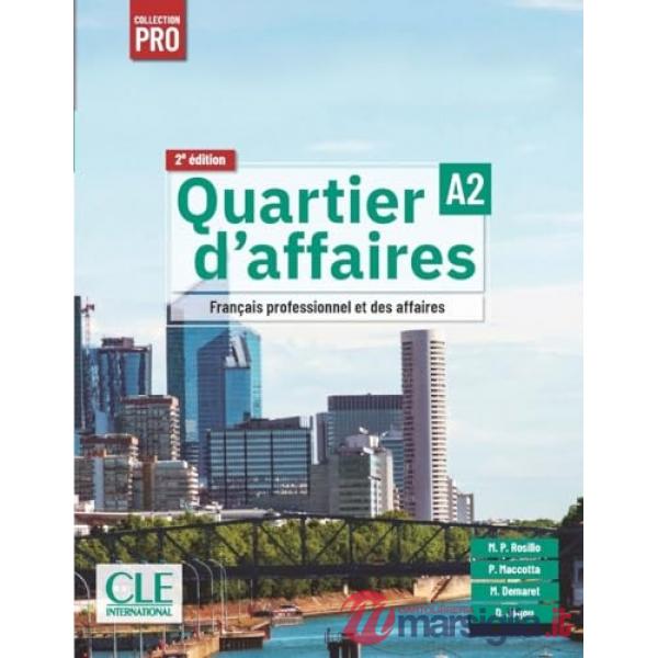 QUARTIER D'AFFAIRES 2ED ELEVE A2