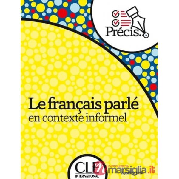 LE FRANCAIS PARLE NIVEAU A2