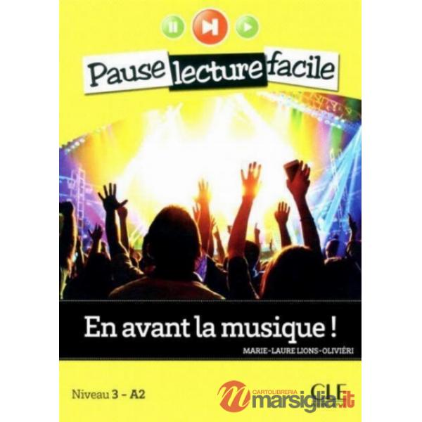 EN AVANT LA MUSIQUE!