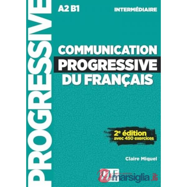 COMMUNICATION PROGRESSIVE DU FRANCAIS A2/B1