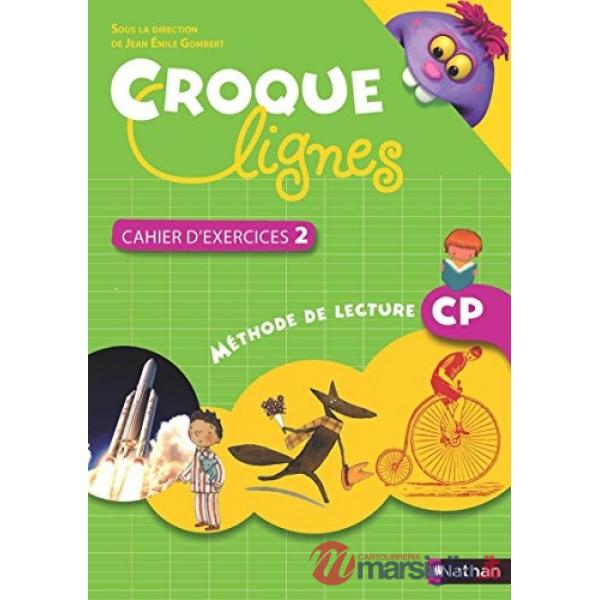 CROQUE LIGNES METHODE DE LECTURE CP - CAHIER D'EXERCICES 2