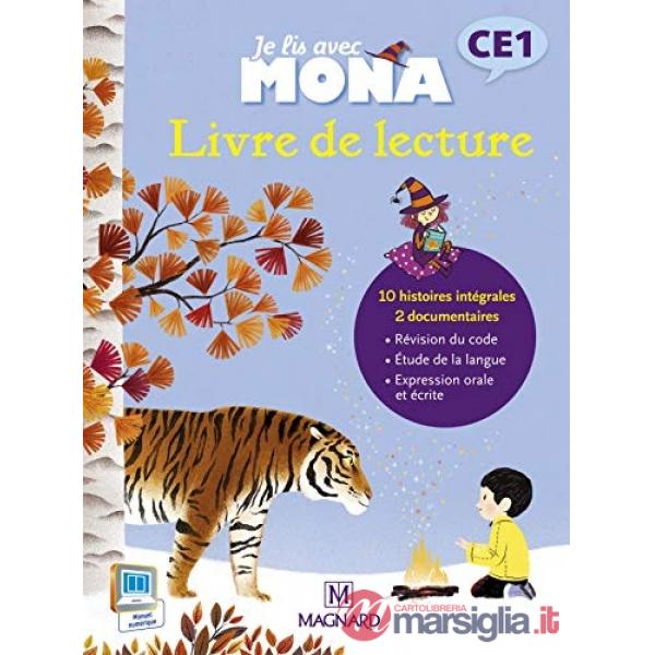 JE LIS AVEC MONA CE1 LIVRE DE LECTURE