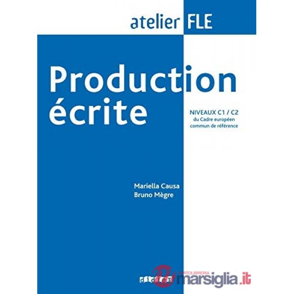 ATELIER PRODUCTION ECRITE C1/C2