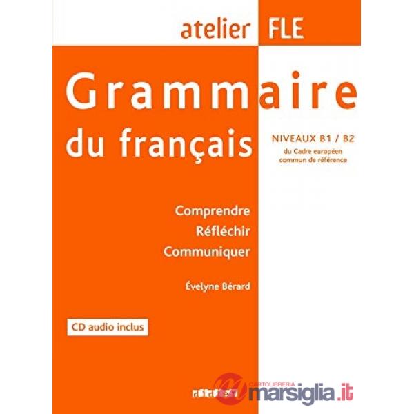 ATELIER GRAMM.FRANCAIS B1/B2