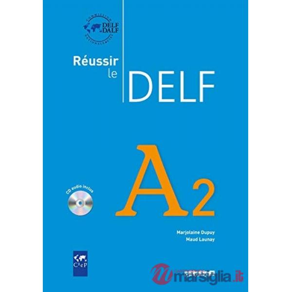 REUSSIR LE DELF A2 2010 LIVRE