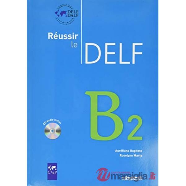 REUSSIR DELF B2 2010 LIVRE