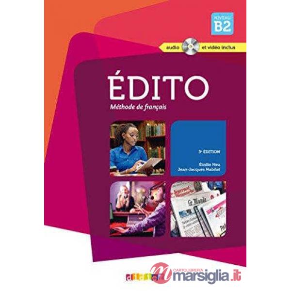 EDITO NIVEAU B2 LIVRE + CD + DVD 2015