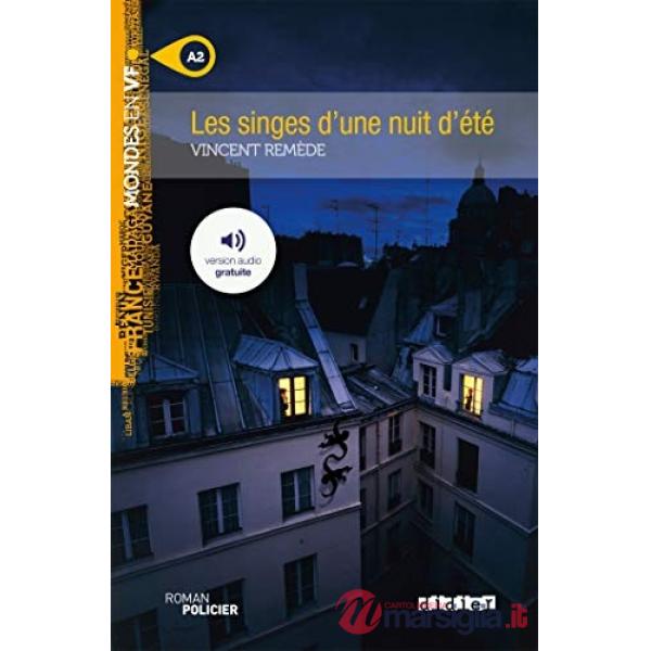LES SINGES D'UNE NUIT D'ETE + MP3