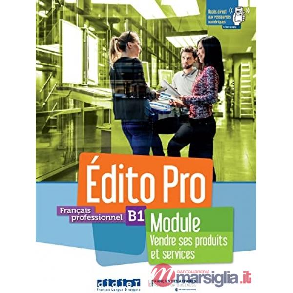 EDITO PRO NIV B1 - VENDRE PRODUITS SERVICES