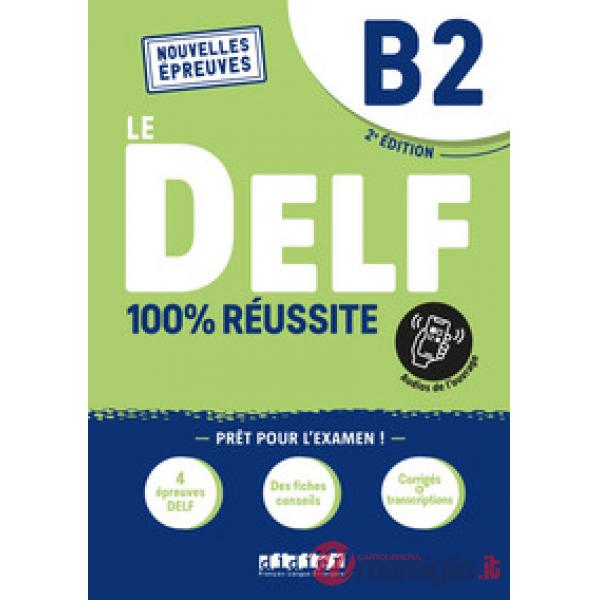 DELF REUSSITE B2 2022 LIVRE