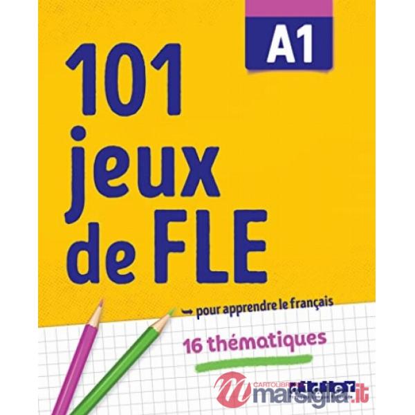 101 JEUX FLE A1 CAHIER