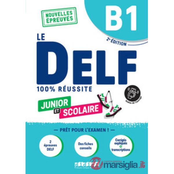 LE DELF 100% REUSSITE JUNIOR ET SCOLAIRE B1