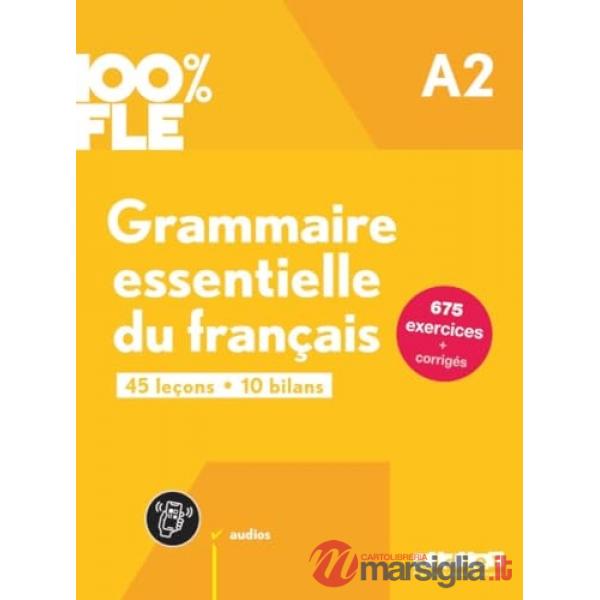 GRAMMAIRE ESSENTIELLE DU FRANCAIS A2