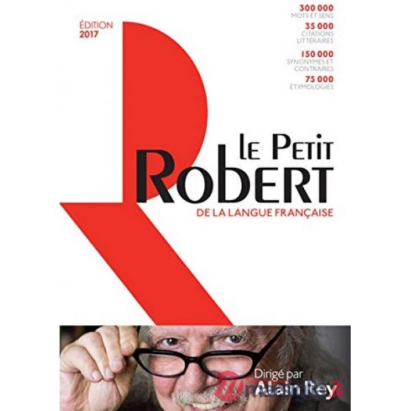 PETIT ROBERT DE LA LANGUE FRANCAISE 2017