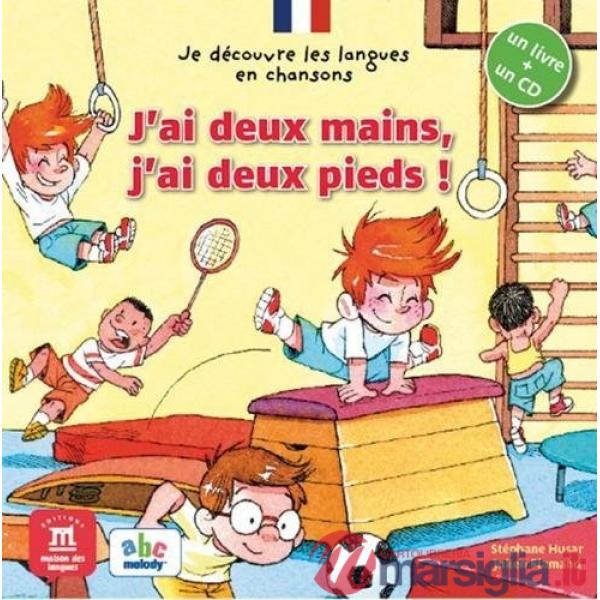 J'AI DEUX MAINS, J'AI DEUX PIEDS...