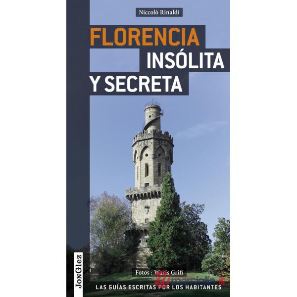 Firenze insolita e segreta. Ediz. spagnola