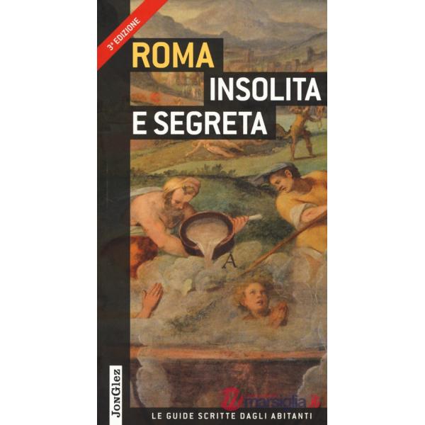 Roma insolita e segreta