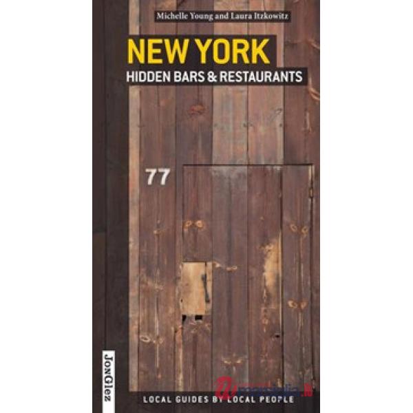 Secret New York. Hidden bars and restaurants