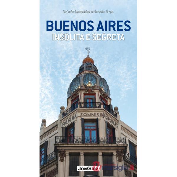 Buenos Aires insolita e segreta